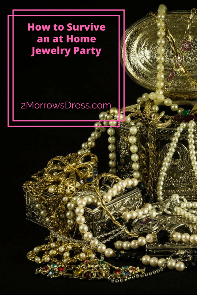 How to Survive an at home Jewelry Party or Shopping Party