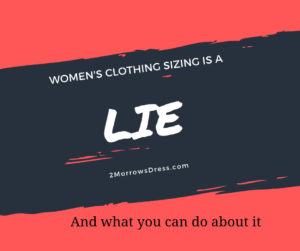 Women’s Clothing Sizing is a Lie | And What You Can Do About It ...