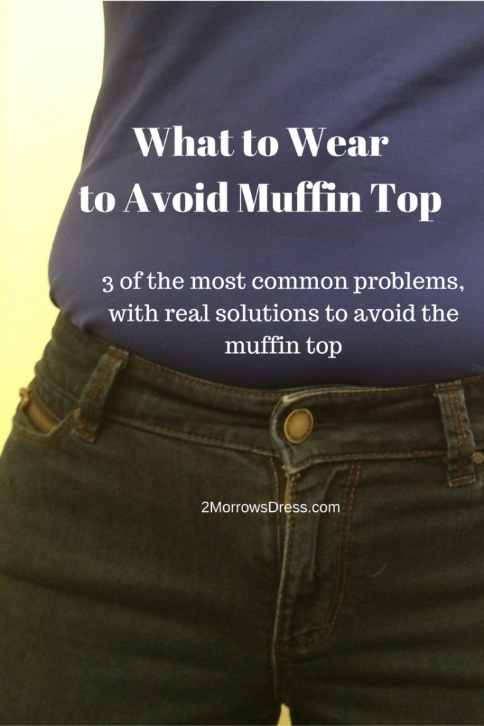 Style Tips to Avoid Looking Like a Muffin Top – 2Morrows Dress