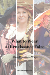 What to Wear at Renaissance Faire - On a Peasant's Wage
