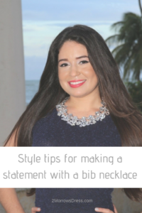 Style tips for making a statement with a bib style necklace