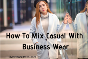 How To Mix Casual With Business Wear
