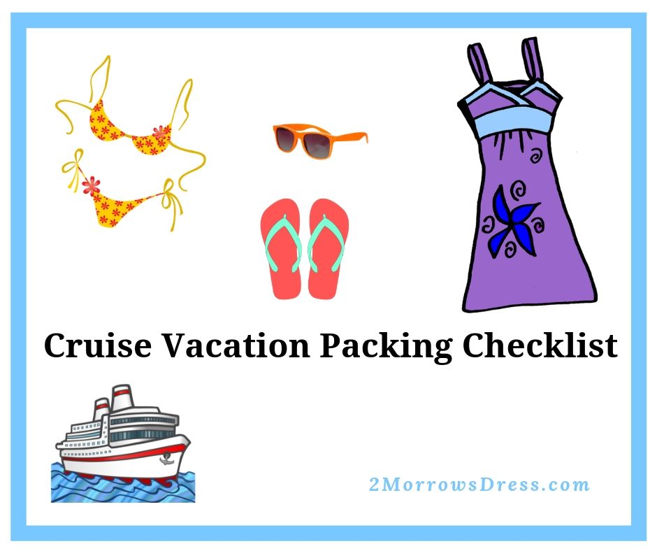 Cruise Vacation Ultimate Packing Checklist for Clothes, Documents, Toiletries, Medications, and More!
