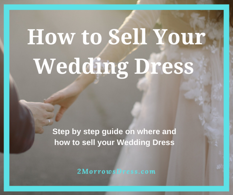 How to Sell Your Wedding Dress Best Wedding Resale Sites and Step by